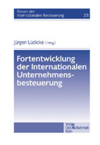 Fortentwicklung der Internationalen Unternehmensbesteuerung