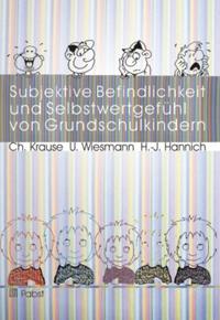 Subjektive Befindlichkeit und Selbstwertgefühl von Grundschulkindern