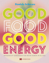 Good Food · Good Energy