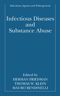 Infectious Diseases and Substance Abuse