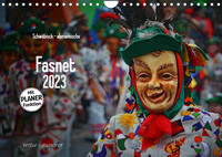 Schwäbisch alemannische Fasnet (Wandkalender 2023 DIN A4 quer)