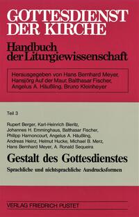 Gottesdienst der Kirche. Handbuch der Liturgiewissenschaft / Sakramentliche Feiern II