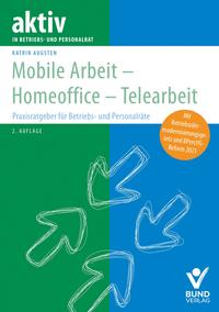 Mobile Arbeit - Homeoffice - Telearbeit