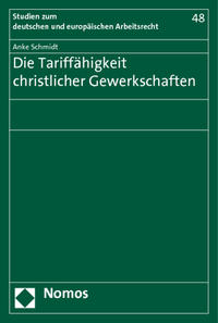 Die Tariffähigkeit christlicher Gewerkschaften