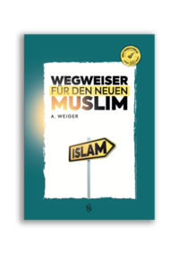 Wegweiser Für Den Neuen Muslim