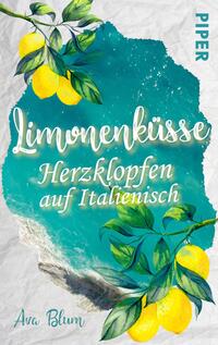 Limonenküsse - Herzklopfen auf Italienisch