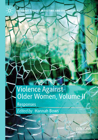 Violence Against Older Women, Volume II