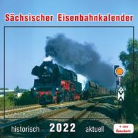 Sächsischer Eisenbahnkalender 2022