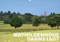 Mathildenhöhe Darmstadt (Wandkalender 2020 DIN A2 quer)