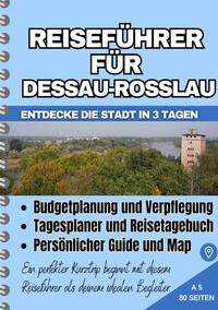 Reiseführer für Dessau-Roßlau