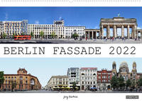 Berlin Fassade (Wandkalender 2022 DIN A2 quer)