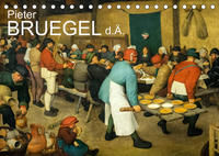 Pieter Bruegel d.Ä. (Tischkalender 2023 DIN A5 quer)