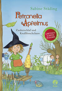 Petronella Apfelmus - Zauberschlaf und Knallfroschchaos (Sonderausgabe)