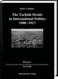 The Turkish Straits in International Politics 1900–1917