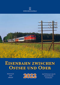 Eisenbahn zwischen Ostsee und Oder 2022