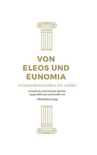 Von Eleos und Eunomia