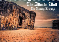 The Atlantic Wall - Die Houvig Festung 2022 (Wandkalender 2022 DIN A3 quer)