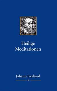 Heilige Meditationen