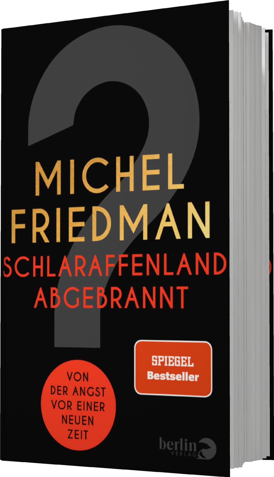 Schlaraffenland abgebrannt