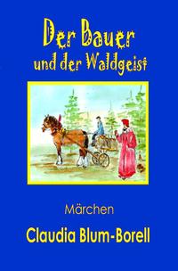 Der Bauer und der Waldgeist