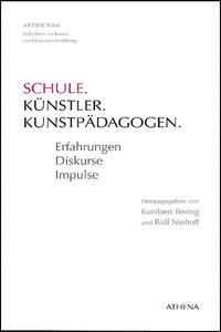 Schule. Künstler. Kunstpädagogen.