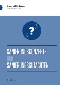 Sanierungskonzepte und Sanierungsgutachten