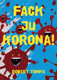 FACK JU KORONA!