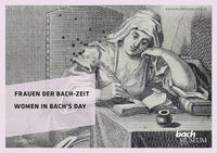 Frauen der Bach-Zeit/Women in Bach's day