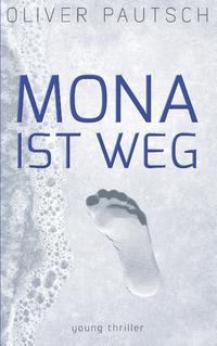 Mona ist weg