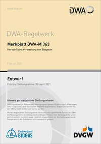 Merkblatt DWA-M 363 Herkunft und Verwertung von Biogasen (Entwurf)