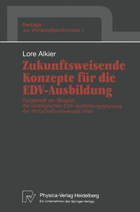 Zukunftsweisende Konzepte für die EDV-Ausbildung