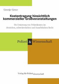 Kostentragung hinsichtlich kommerzieller Großveranstaltungen