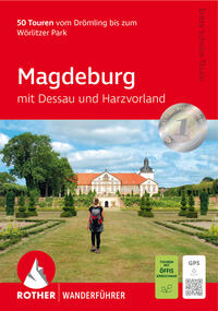 Magdeburg – mit Dessau und Harzvorland