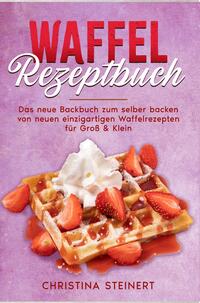 Waffel Rezeptbuch