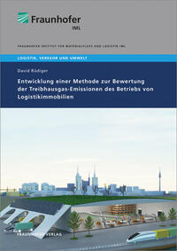 Entwicklung einer Methode zur Bewertung der Treibhausgas-Emissionen des Betriebs von Logistikimmobilien