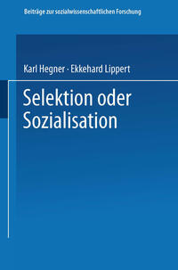 Selektion oder Sozialisation