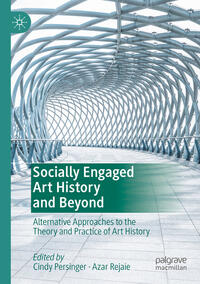 Socially Engaged Art History and Beyond