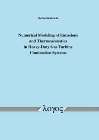 Numerical Modeling of Emissions and Thermoacoustics in Heavy-Duty Gas Turbine Combustion Systems