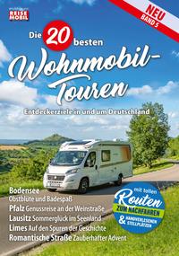 Die 20 besten Wohnmobil-Touren (Band 5)