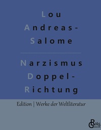 Narzismus als Doppelrichtung