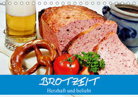 Brotzeit. Herzhaft und beliebt (Tischkalender 2021 DIN A5 quer)