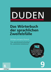 Duden – Das Wörterbuch der sprachlichen Zweifelsfälle