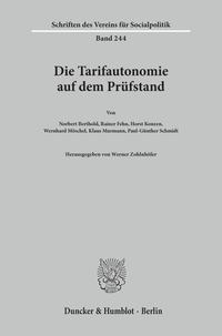 Die Tarifautonomie auf dem Prüfstand.