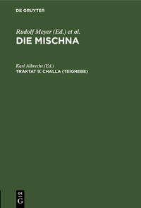 Die Mischna. Zeraim / Challa (Teighebe)