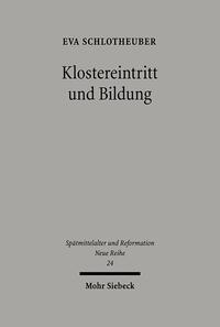 Klostereintritt und Bildung