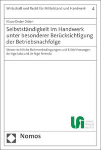 Selbstständigkeit im Handwerk unter besonderer Berücksichtigung der Betriebsnachfolge