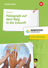 Pädagogik auf dem Weg in die Zukunft