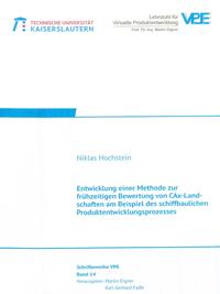 Entwicklung einer Methode zur frühzeitigen Bewertung von CAx-Landschaften am Beispiel des schiffbaulichen Produktentwicklungsprozesses