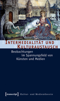 Intermedialität und Kulturaustausch