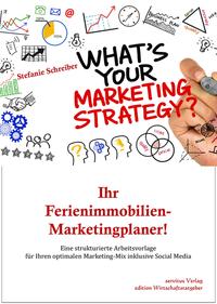 Ihr Ferienimmobilien-Marketingplaner!